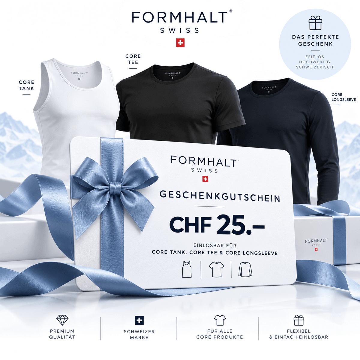 FORMHALT SWISS Geschenkgutschein kaufen - Gutscheinwert CHF 25.- für CORE TANK, CORE TEE, CORE LONGSLEEVE.